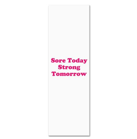 Sore Today Strong Tomorrow_9