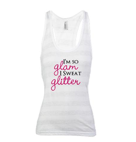 Im so glam I sweat glitter_1