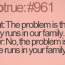 No One Runs In Your Family