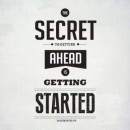The Secret To Getting Ahead