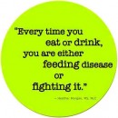 Are You Feeding Disease or Fighting It?